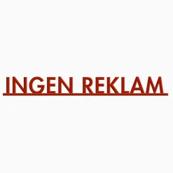 Skylt, ingen reklam röd